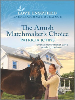 cover image of The Amish Matchmaker's Choice